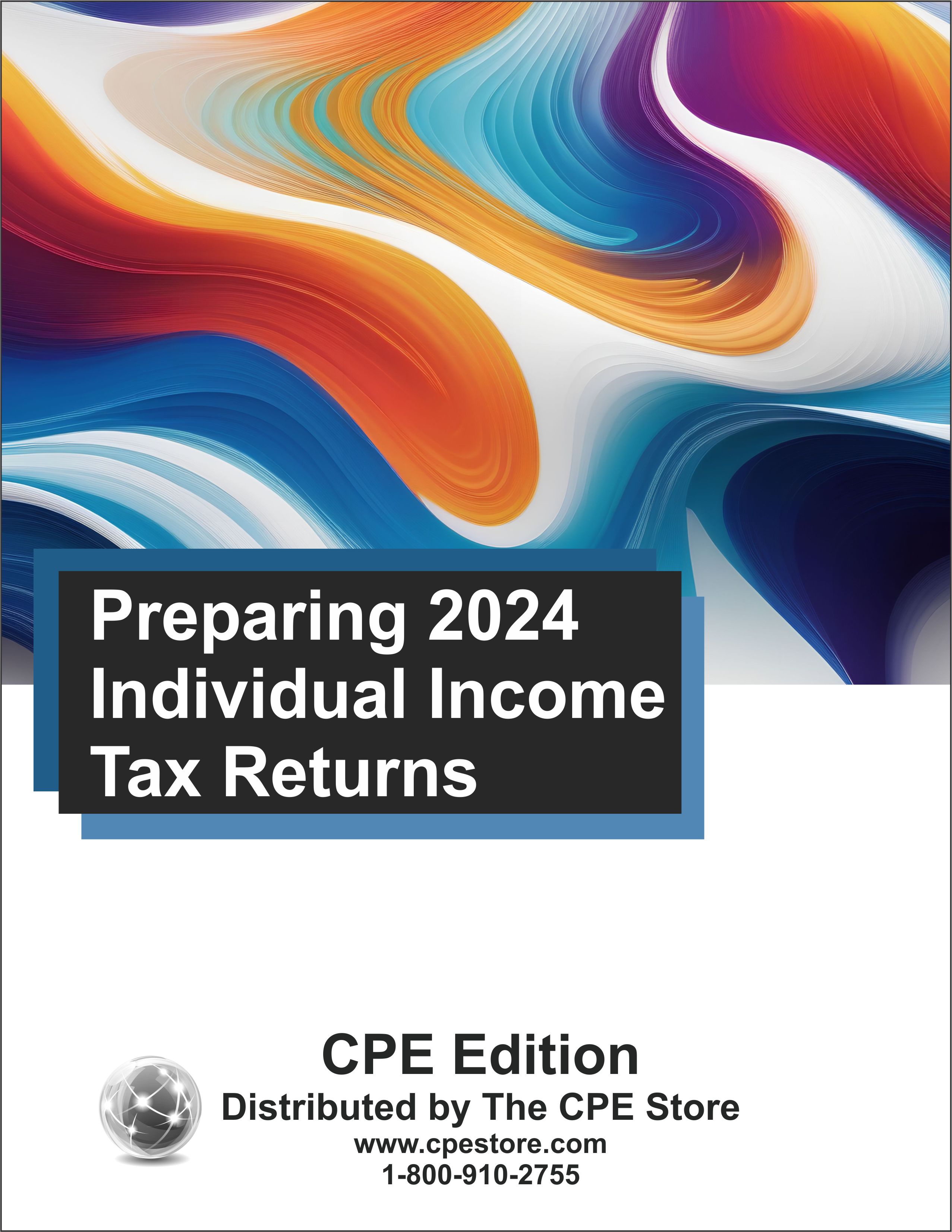 Preparing 2024 Individual Income Tax Returns